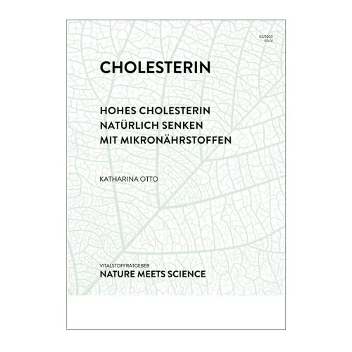Hohes Cholesterin natürlich senken mit Mikronährstoffen 7678
